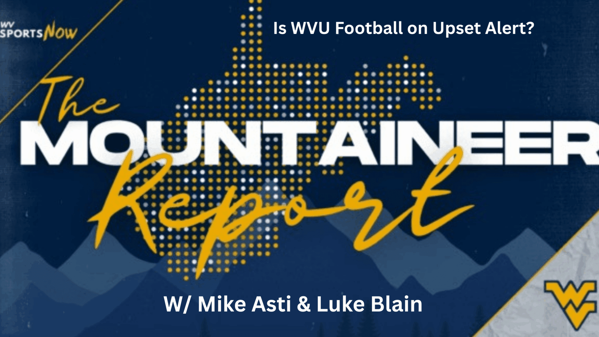 Mountaineer Report WVU Football at Ohio Preview