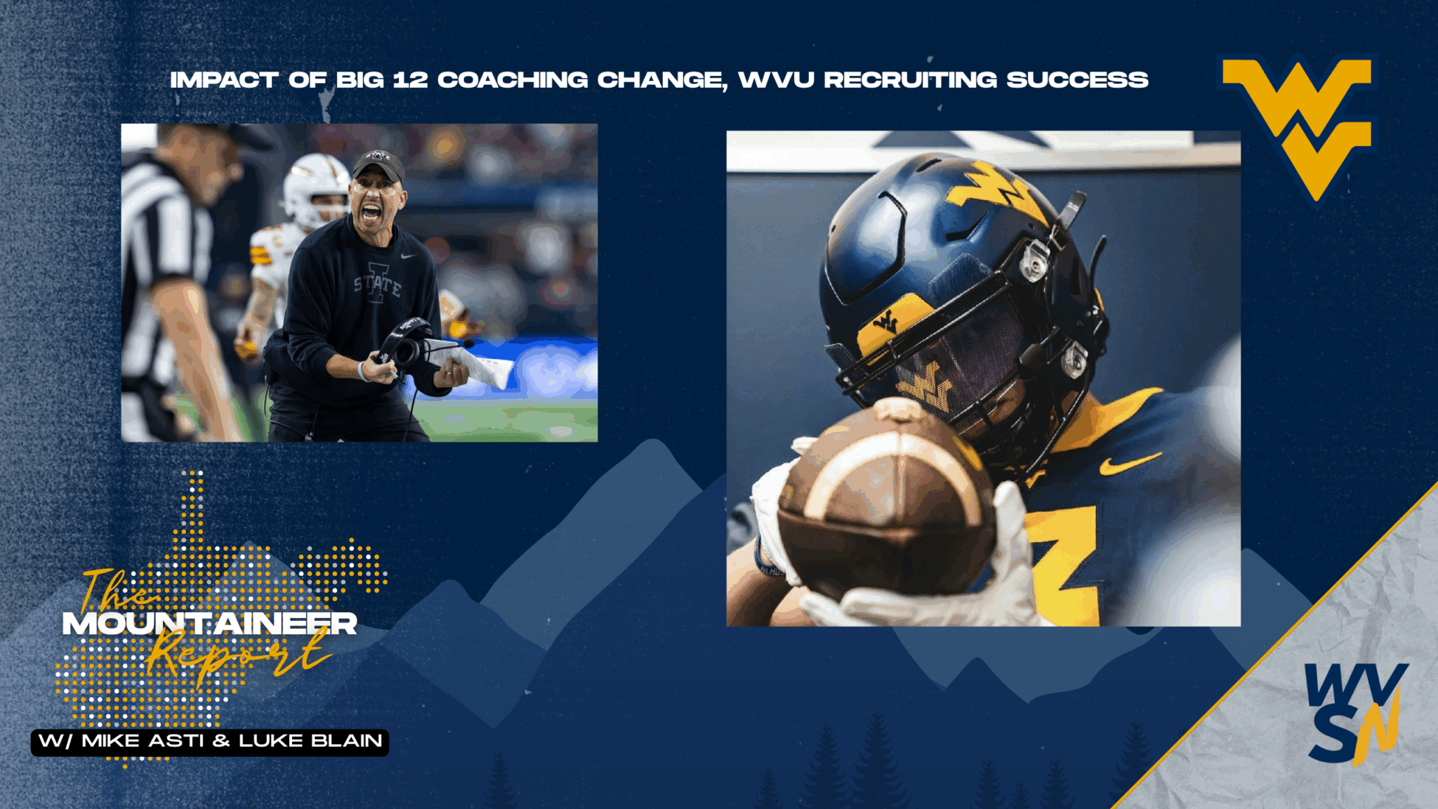 Mountaineer Report on ISU, WVU Football Recruiting