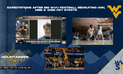Mountaineer Report on Kevin Brown to WVU Football, MBB, WBB Hot Starts