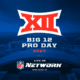 Big 12 Pro Day