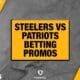 Steelers vs. Patriots Promos