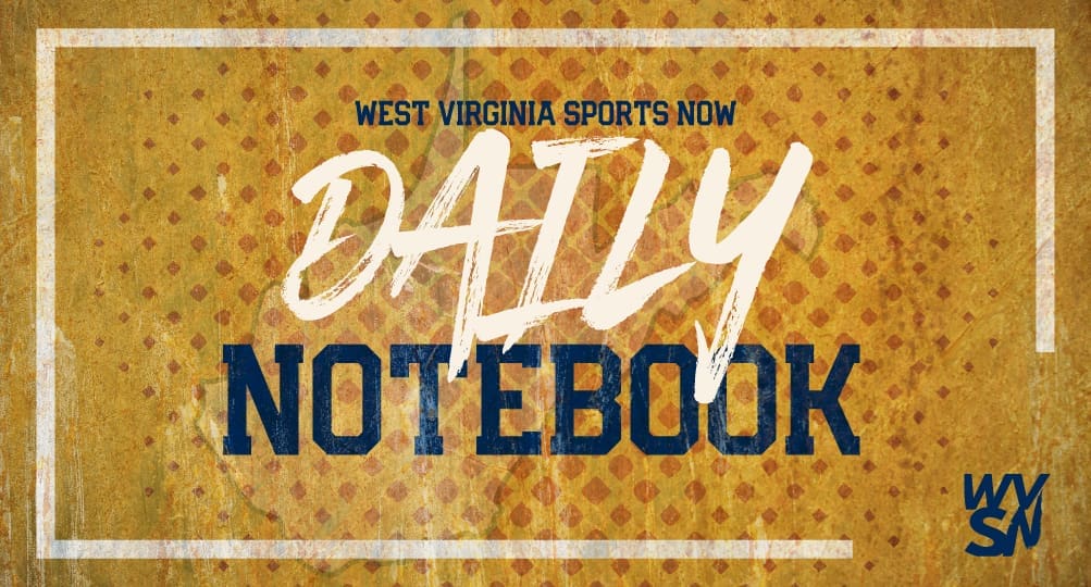 WV Sports Now WVSN Daily Notebook