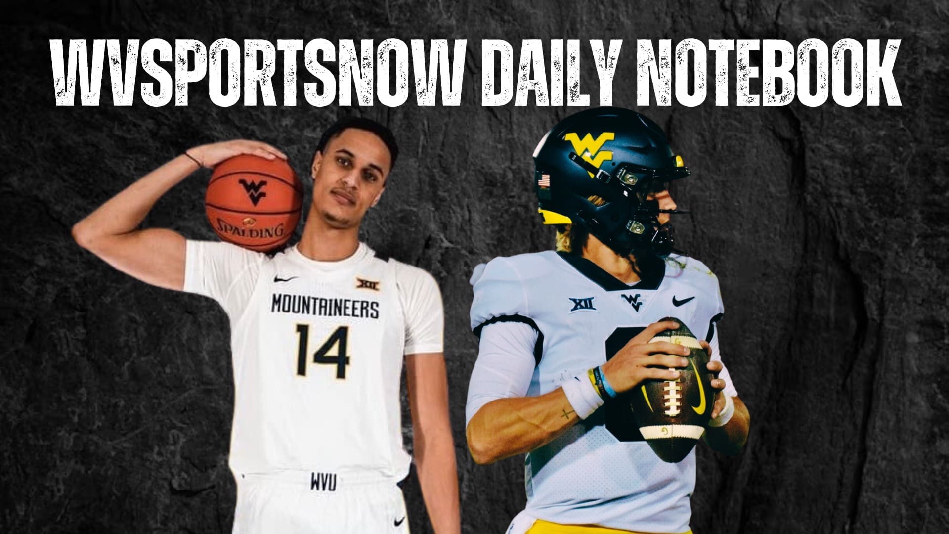 WVSN Daily WVU Notebook players